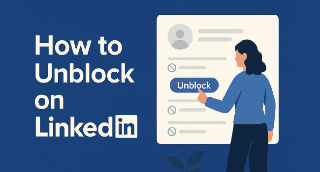 How to Unblock on LinkedIn (Desktop, iPhone & Android)