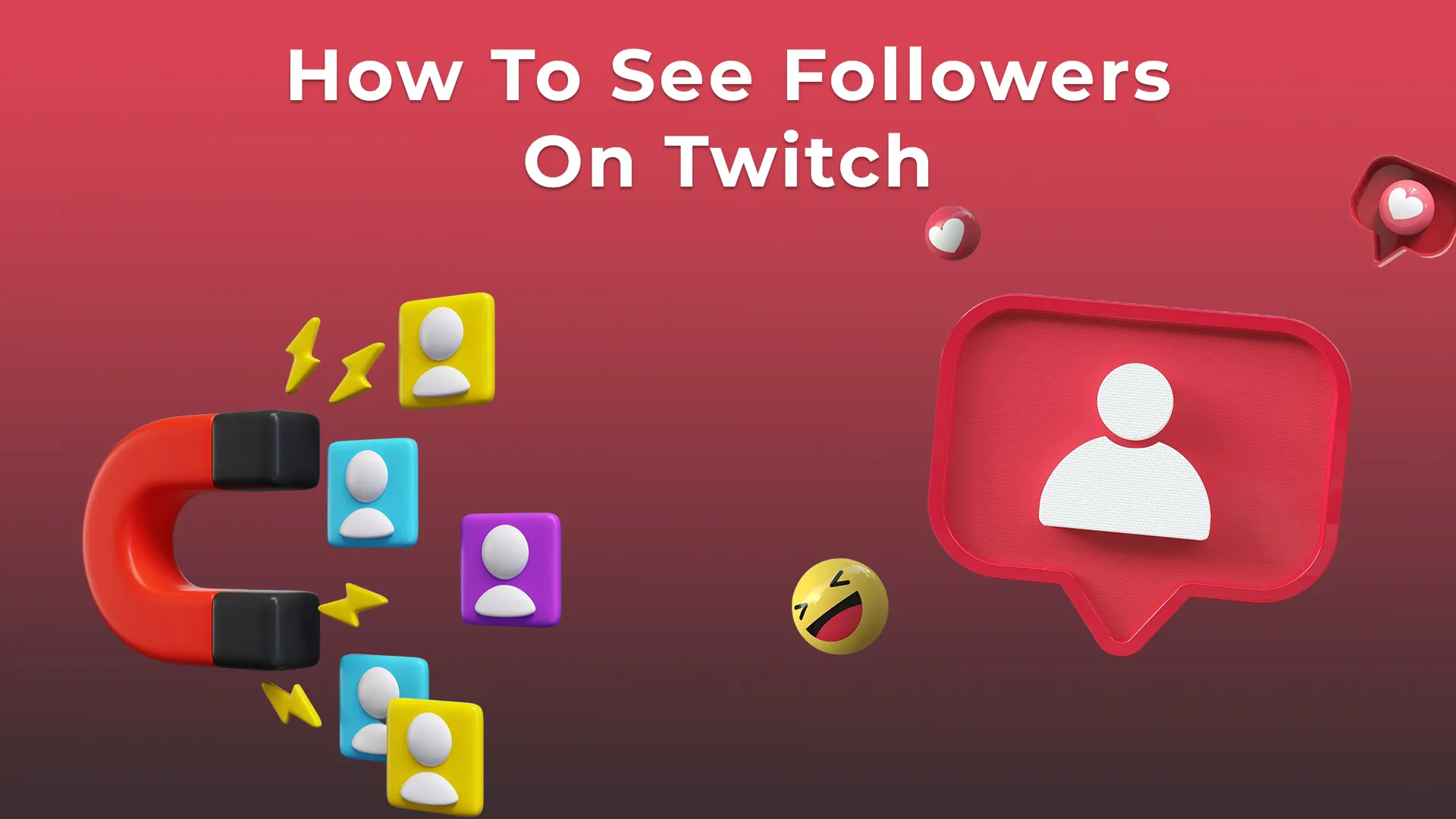 How To See Followers On Twitch