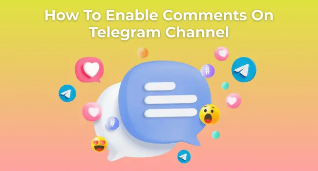 How to Enable Comments on Telegram Channel