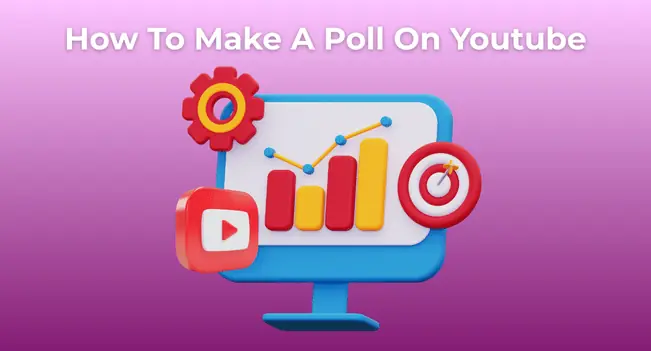 How to Make a Poll on YouTube: Step-by-Step Guide