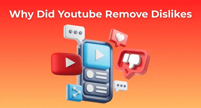 Why Did YouTube Remove Dislikes? The Real Story Behind the Controversy