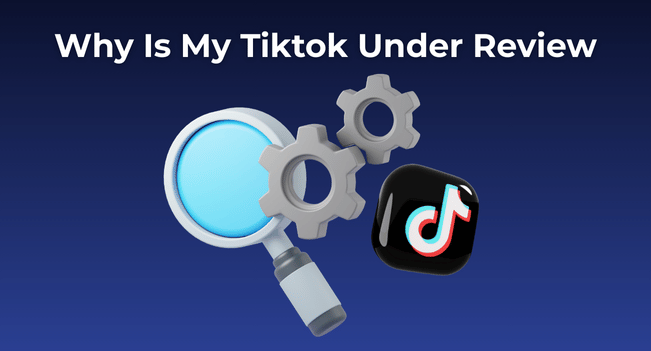 Why Is My TikTok Under Review? The Complete Fix & Troubleshooting Guide