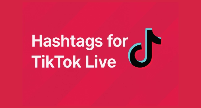 hashtags-for-tiktok-live