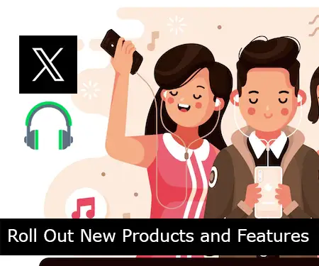 Roll Out New Products and Features
