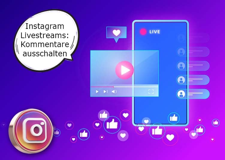 Instagram -Livestreams: Kommentare ausschalten