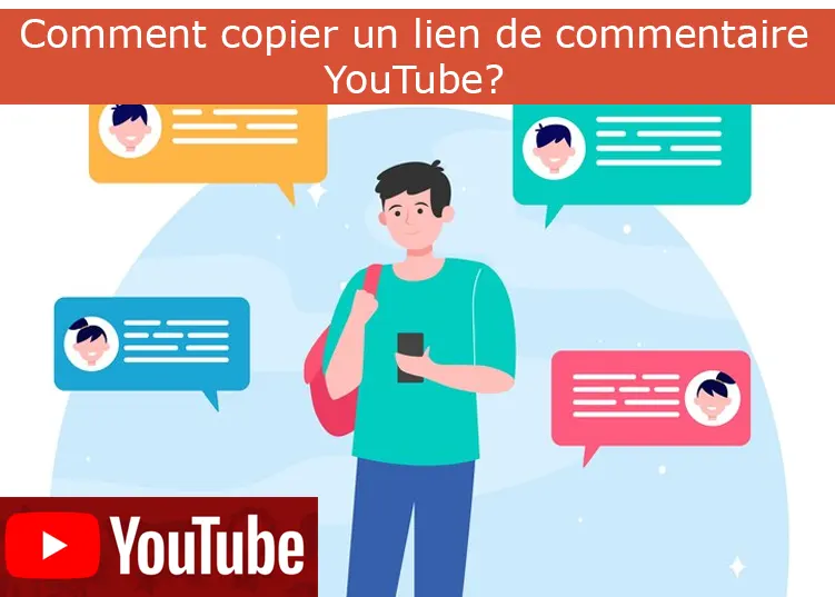 Comment copier un lien de commentaire YouTube?