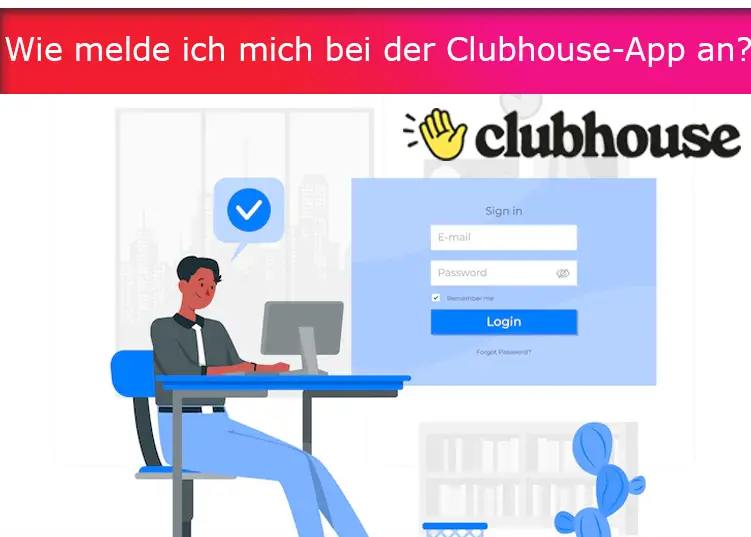 Wie melde ich mich bei der Clubhouse-App an?