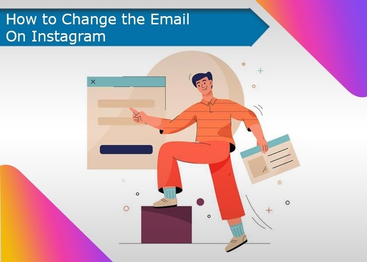 How to Change the Email on Instagram