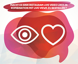 MACHT ES SINN INSTAGRAM LIVE VIDEO LIKES IN KOMBINATION MIT LIVE VIEWS ZU BESTELLEN ? MACHT ES SINN INSTAGRAM LIVE VIDEO LIKES IN KOMBINATION MIT LIVE VIEWS ZU BESTELLEN ?