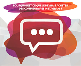 POURQUOI EST-CE QUE JE DEVRAIS ACHETER DES COMMENTAIRES INSTAGRAM ? POURQUOI EST-CE QUE JE DEVRAIS ACHETER DES COMMENTAIRES INSTAGRAM ?
