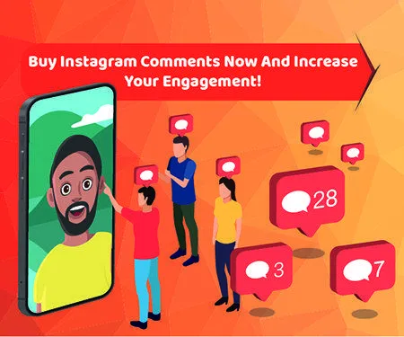 Buy Instagram Comments now and increase your Engagement