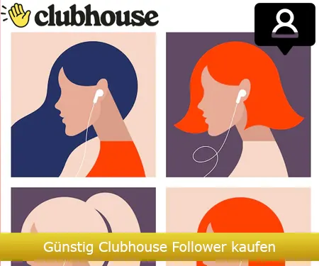 Günstig Clubhouse Follower kaufen