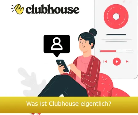 Was ist Clubhouse eigentlich?