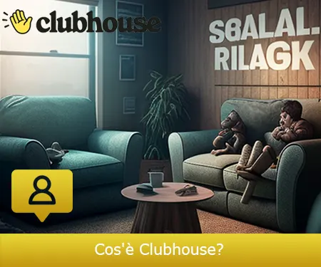 Cos'è Clubhouse?