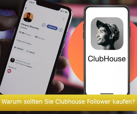 Warum sollten Sie Clubhouse Follower kaufen? Warum sollten Sie Clubhouse Follower kaufen?