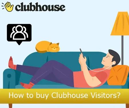 How to buy Clubhouse Visitors?