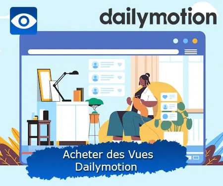 Acheter des Vues Dailymotion