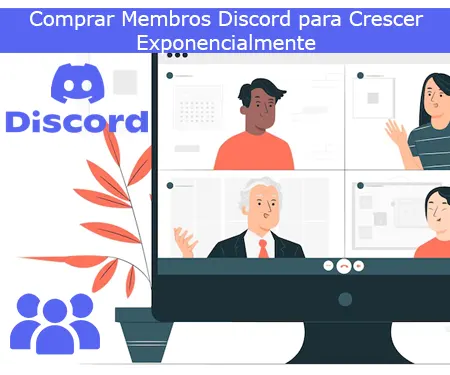 Comprar Membros Discord para Crescer Exponencialmente