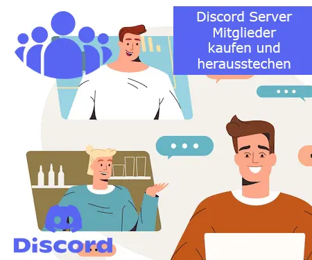 Discord Server Mitglieder kaufen und herausstechen