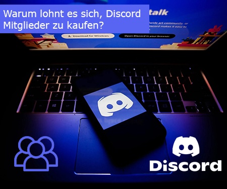 Warum lohnt es sich, Discord Mitglieder zu kaufen? Warum lohnt es sich, Discord Mitglieder zu kaufen?