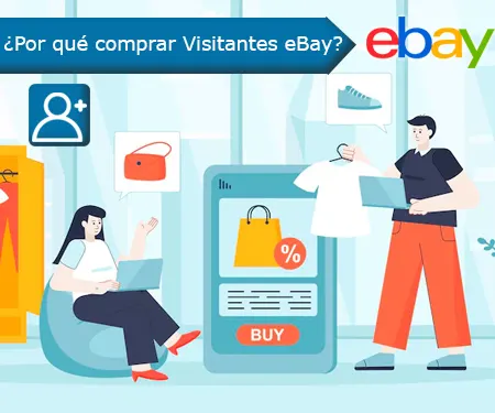 ¿Por qué comprar Visitantes eBay?