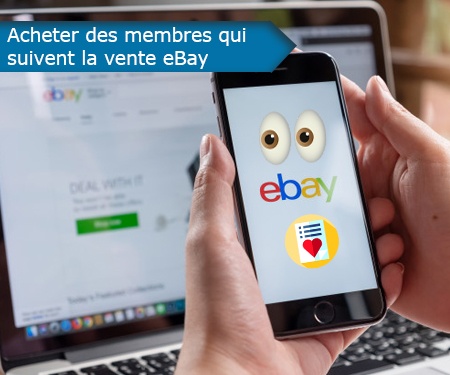 Acheter des membres qui suivent la vente eBay Acheter des membres qui suivent la vente eBay