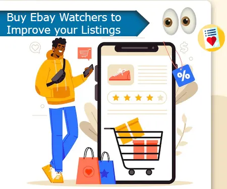 Buy Ebay Watchers to Improve your Listings