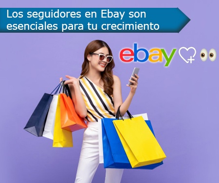 Los seguidores en Ebay son esenciales para tu crecimiento Los seguidores en Ebay son esenciales para tu crecimiento