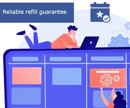 Reliable refill guarantee