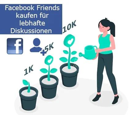 Facebook Friends kaufen für lebhafte Diskussionen