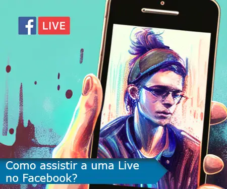 Como assistir a uma Live no Facebook?