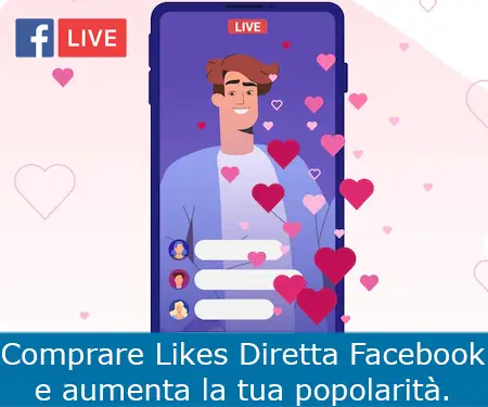 Comprare Likes Diretta Facebook e aumenta la tua popolarità.