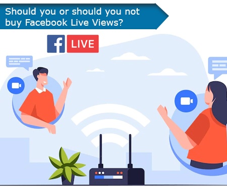 Should you or should you not buy Facebook Live Views?