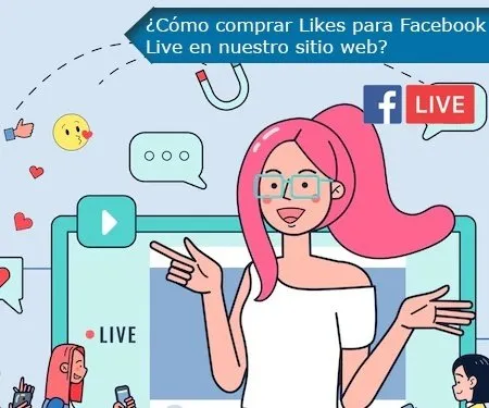 ¿Cómo comprar Likes para Facebook Live en nuestro sitio web?