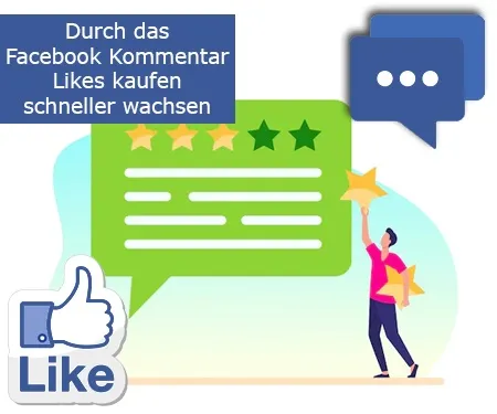 Durch das Facebook Kommentar Likes kaufen schneller wachsen