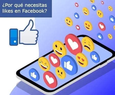 ¿Por qué necesitas likes en Facebook?