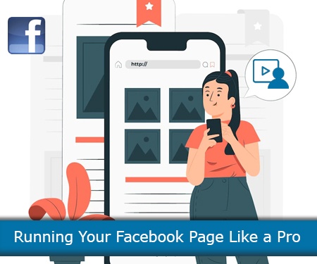 Running Your Facebook Page Like a Pro Running Your Facebook Page Like a Pro