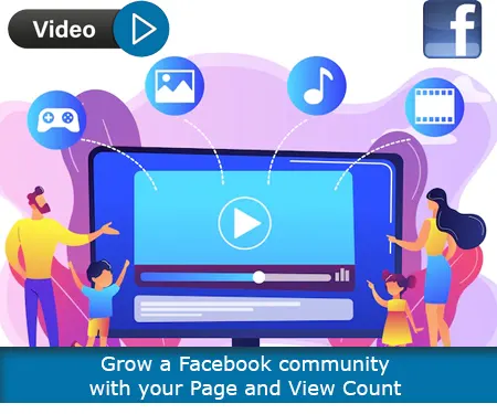 Grow a Facebook community with your Page and View Count