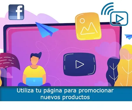 Utiliza tu página para promocionar nuevos productos