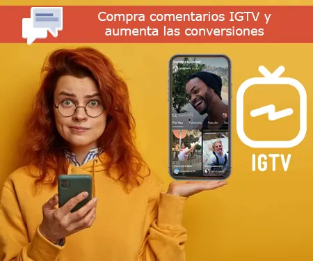 Compra comentarios IGTV y aumenta las conversiones