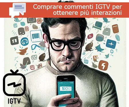Comprare commenti IGTV per ottenere più interazioni