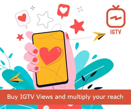 Buy IGTV Views and multiply your reach