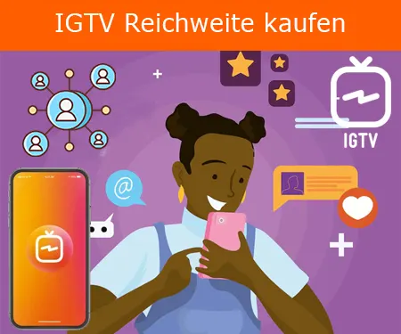 IGTV Reichweite kaufen