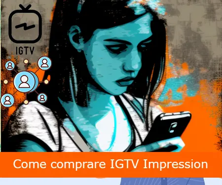 Come comprare IGTV Impression