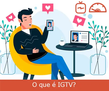 O que é IGTV?