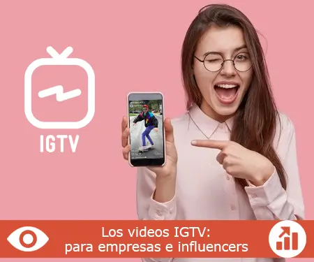 Los videos IGTV: para empresas e influencers