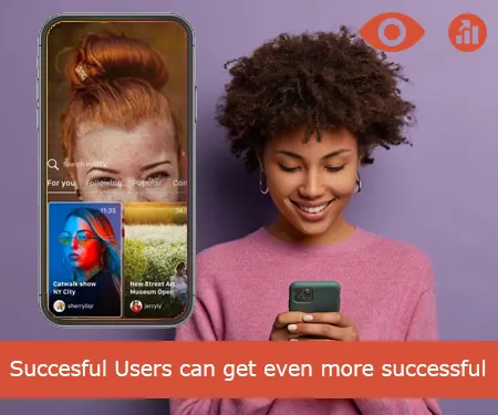 Succesful Users can get even more successful
