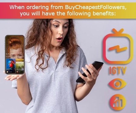 When ordering from BuyCheapestFollowers, you will have the following benefits When ordering from BuyCheapestFollowers, you will have the following benefits