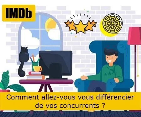 Comment allez-vous vous différencier de vos concurrents ?