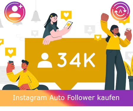 Instagram Auto Follower kaufen